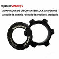 Adaptador RACEWORK Center Lock a 6 Tornillos para Disco de Freno